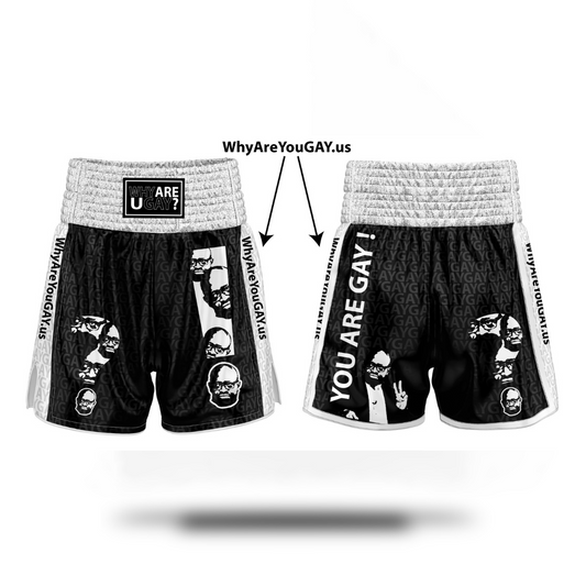 Why Are You Gay? | Signature Boxing Shorts